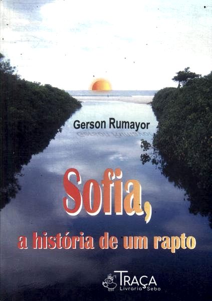 Sofia, a História de Um Rapto