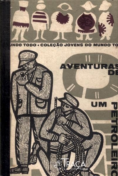 Aventuras de Um Petroleiro