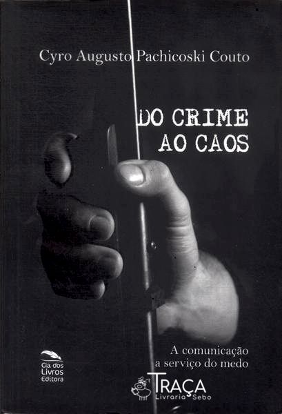 Do Crime Ao Caos