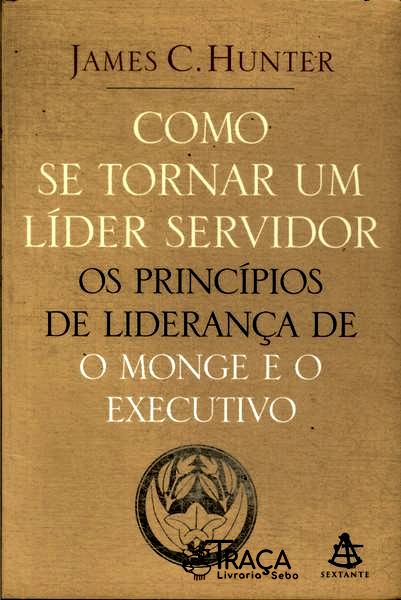 Como Se Tornar Um Líder Servidor