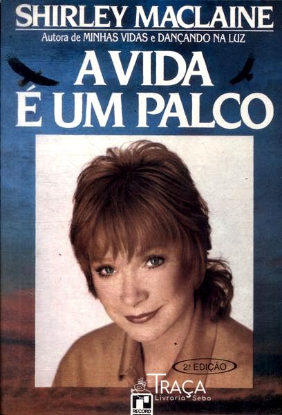 A Vida É Um Palco
