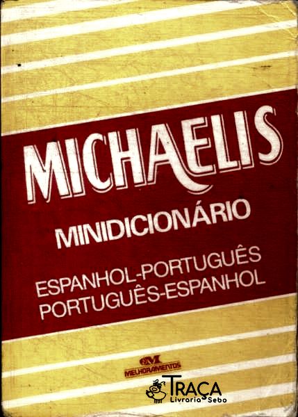 Minidicionário Michaelis Português-espanhol Espanhol-português (1996)