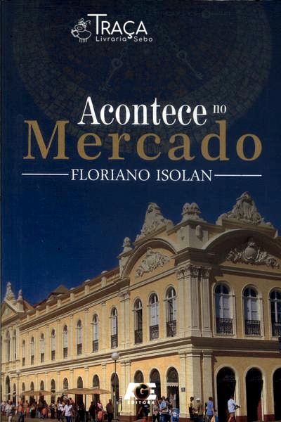 Acontece No Mercado (autografo)