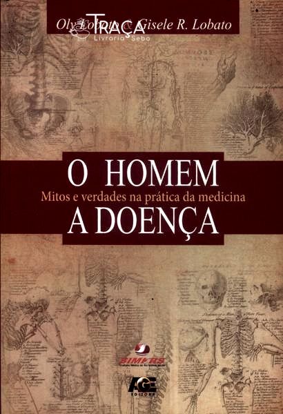 O Homem, a Doença
