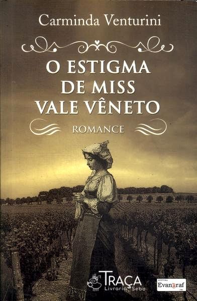 O Estigma de Miss Vale Vêneto