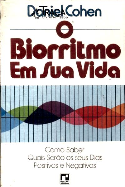 O Biorritmo em Sua Vida