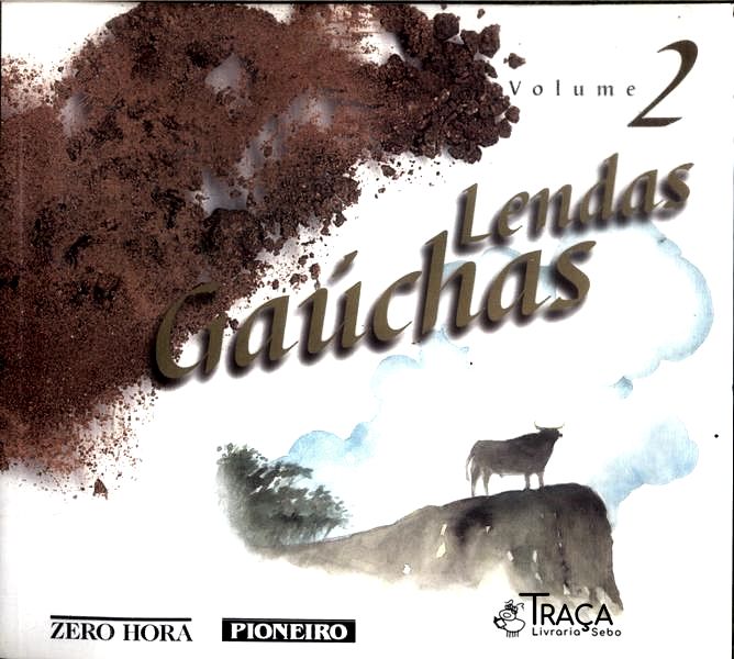 Lendas Gaúchas Vol 2