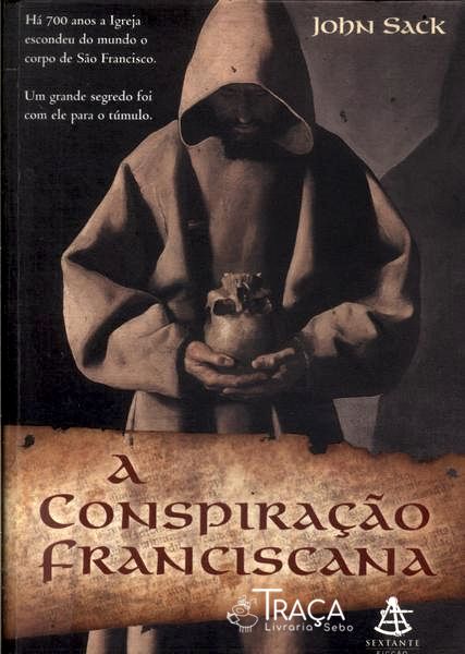 A Conspiração Franciscana