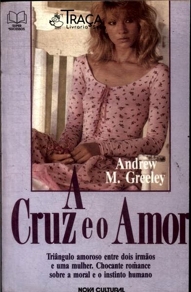 A Cruz e o Amor