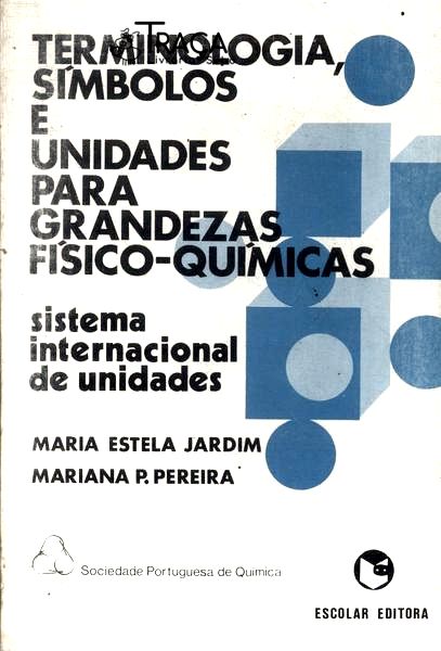 Terminologia, Símbolos e Unidades para Grandezas Físico-químicas
