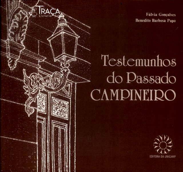 Testemunhos Do Passado Campineiro