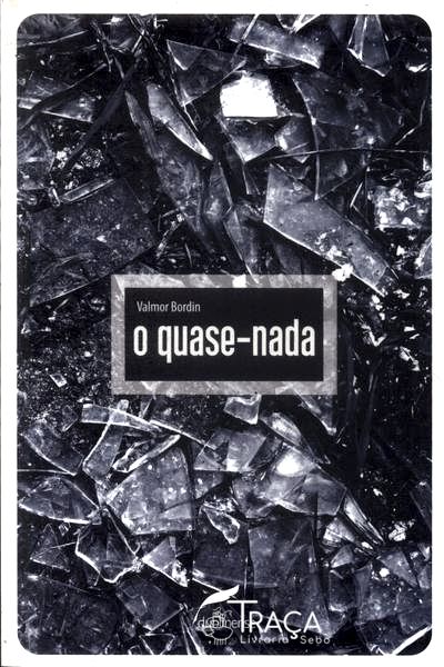 O Quase-nada