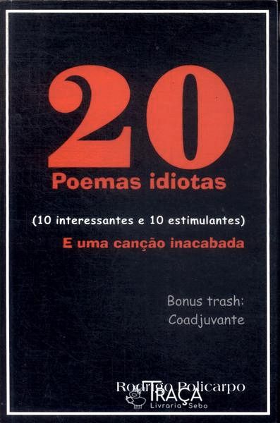 20 Poemas Idiotas (autografo)