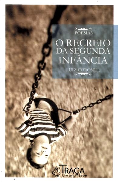 O Recreio da Segunda Infância