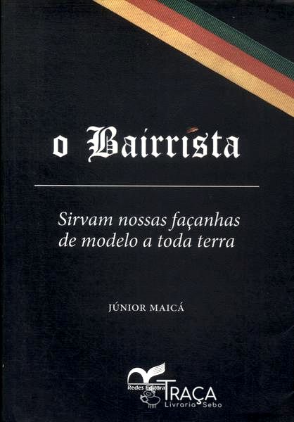 O Bairrista