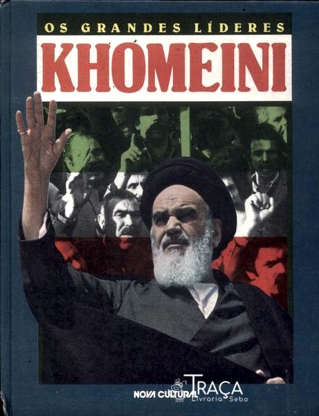 Os Grandes Líderes: Khomeini
