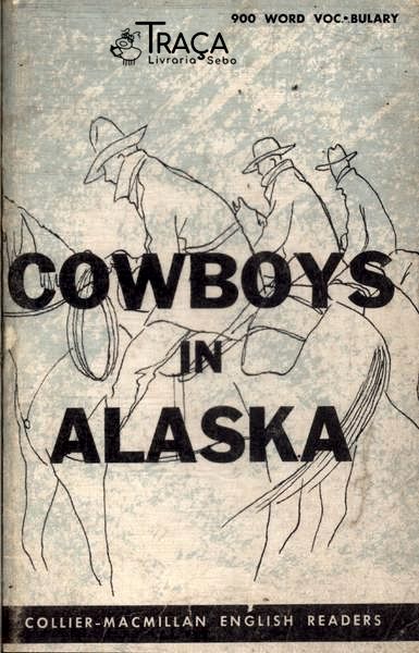 Cowboys In Alaska (1970)