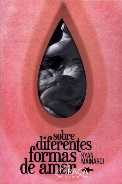 Sobre Diferentes Formas de Amar