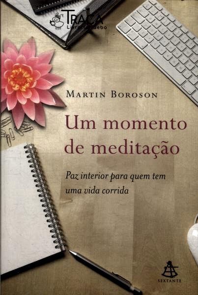 Um Momento de Meditação