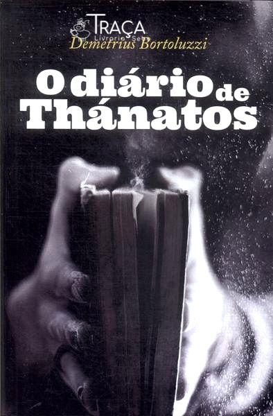 O Diário de Thánatos