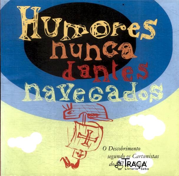 Humores Nunca Dantes Navegados