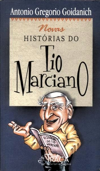 Novas Histórias Do Tio Marciano