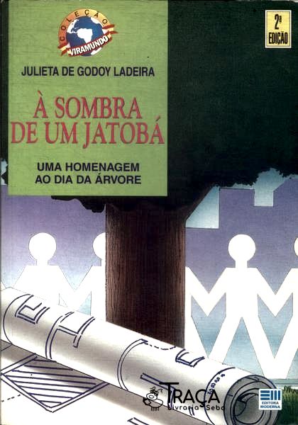 À Sombra de Um Jatobá