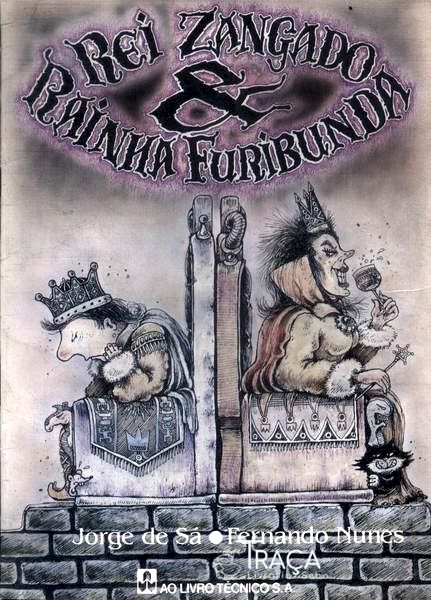 Rei Zangado e Rainha Furibunda