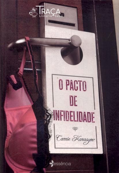 O Pacto de Infidelidade