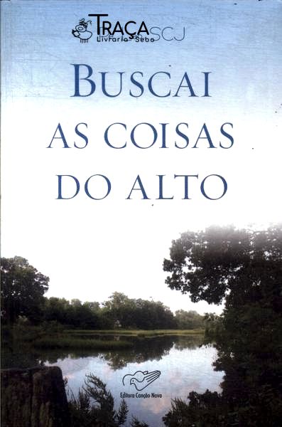Buscai as Coisas do Alto