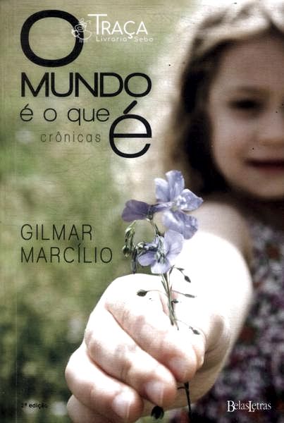 O Mundo É o Que É
