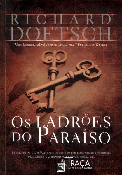 Os Ladrões Do Paraíso