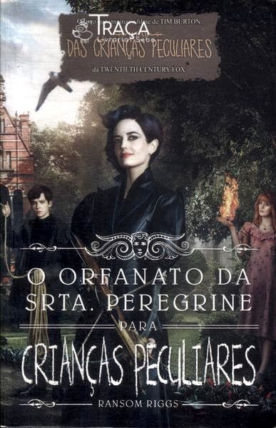 O Orfanato Da Srta. Peregrine Para Crianças Peculiares