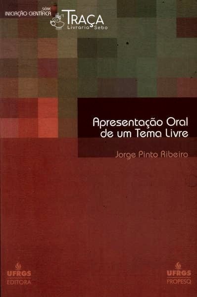 Apresentação Oral de Um Tema Livre (2006)