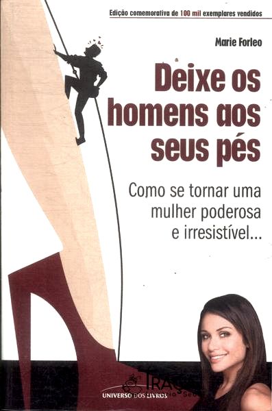 Deixe os Homens Aos Seus Pés