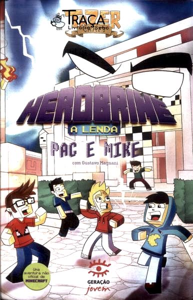 Herobrine: a Lenda