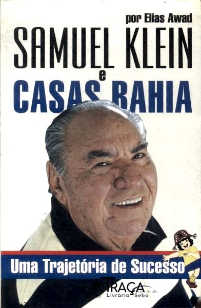 Samuel Klein e Casas Bahia