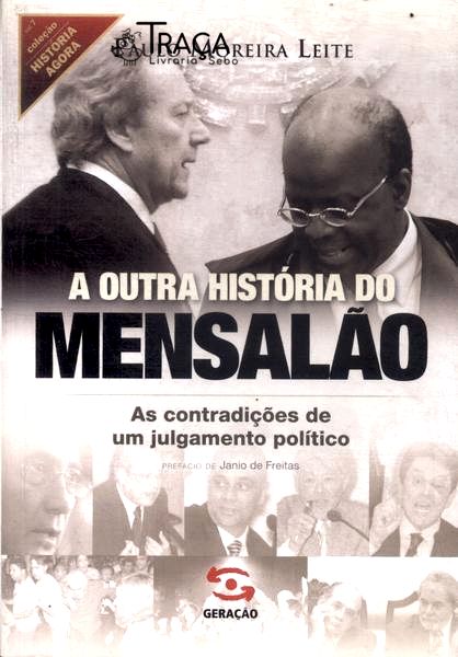 A Outra História do Mensalão