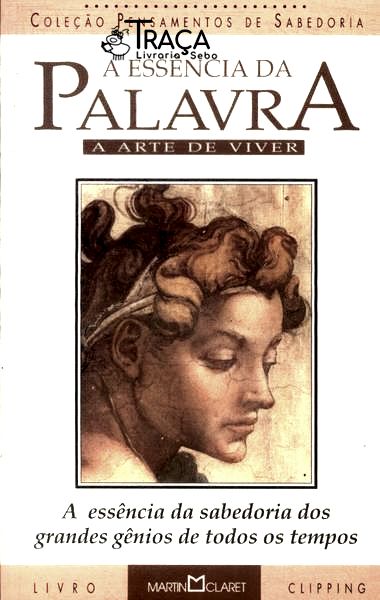 A Essência da Palavra