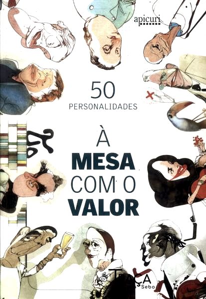 À Mesa com o Valor: 50 Personalidades