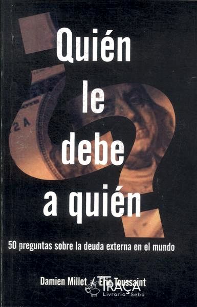 Quién Le Debe a Quién
