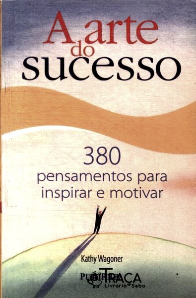 A Arte do Sucesso