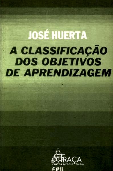 A Classificação dos Objetivos de Aprendizagem