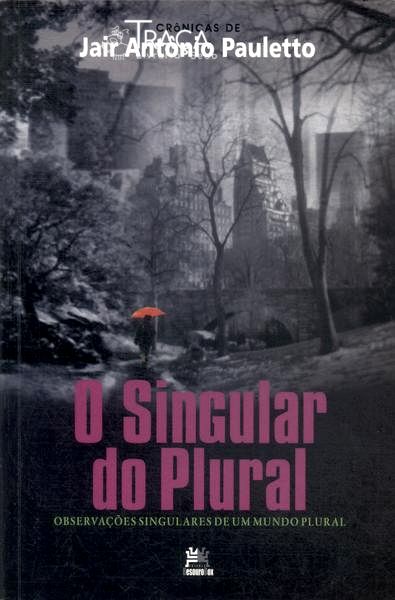 O Singular do Plural