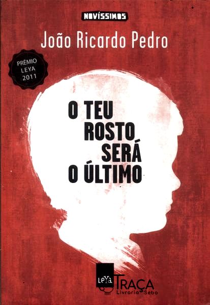 O Teu Rosto Será o Último
