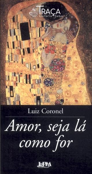 Amor, Seja Lá Como For (autógrafo)