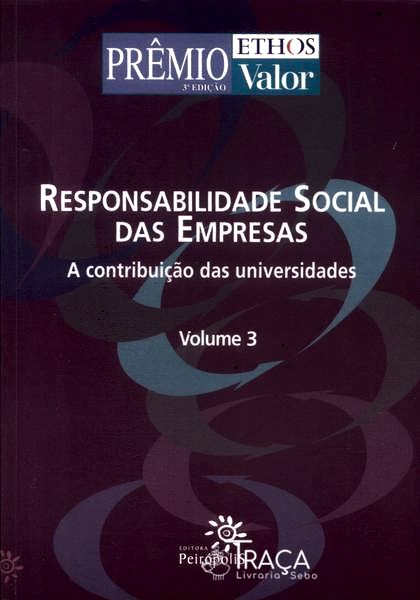 Responsabilidade Social das Empresas Vol 3
