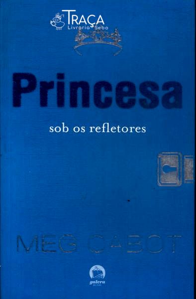 A Princesa Sob os Refletores