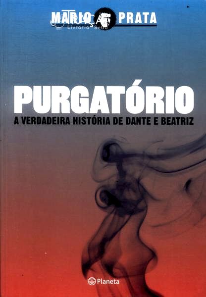 Purgatório: a Verdadeira História de Dante e Beatriz