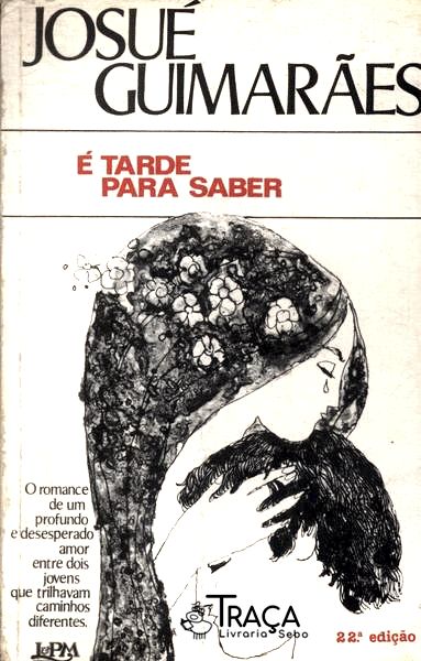É Tarde para Saber